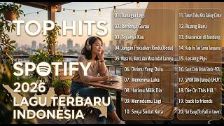Download lagu TOP HITS SPOTIFY 2026 | LAGU TERBARU INDONESIA mp3
