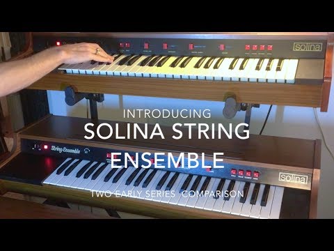 Solina String Ensemble Early Series Comparison