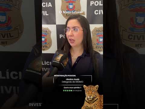 Polícia Civil apura caso envolvendo denúncia em Várzea Grande