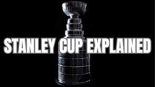 Stanley Cup Explained
