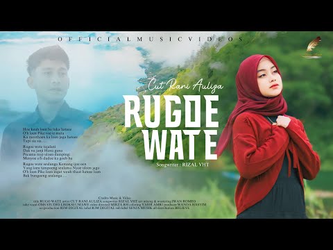 Cut Rani - Rugoe Wate (Official Music Video)