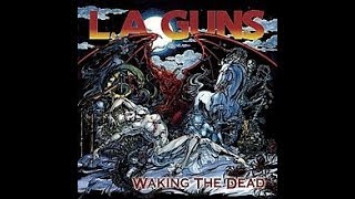 L.A. Guns - Don&#39;t You Cry