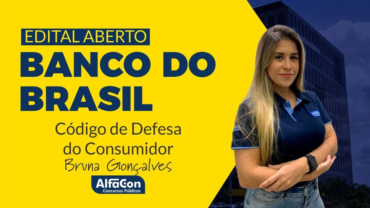Aula de Código de Defesa do Consumidor  para o  Banco do Brasil - AlfaCon