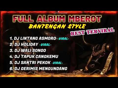 DJ BANTENGAN VIRAL FULL ALBUM TERBARU DJ LINTANG ASMORO, DJ HOLIDAY I FULL MBEROT