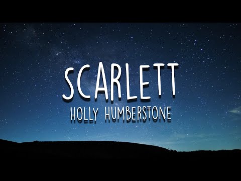 Holly Humberstone - Scarlett (Lyrics)
