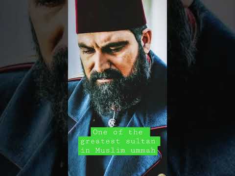 Sultan Abdul Hamid |the greatest sultan of Ottoman Empire ❤️❤️❤️