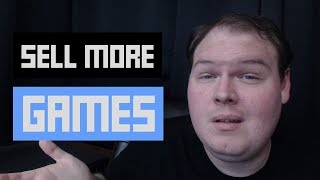 Sell More Games: The Only Tactic That Matters