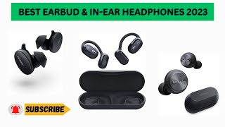 Unveiling the 5 BEST Earbud & In-Ear Headphones of 2023: What Ranks #1?