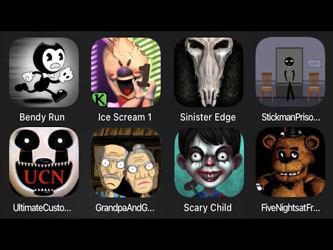 Bendy Run,Ice Scream 1,Sinsiter Edge,Stickman Prison Breakout 5,Ultimate Custom Night,Granpda Granny