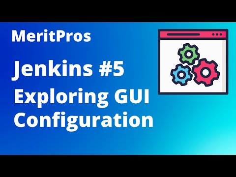 Exploring Jenkins GUI Settings | Jenkins Configuration | Jenkins Tutorial For Beginners #5