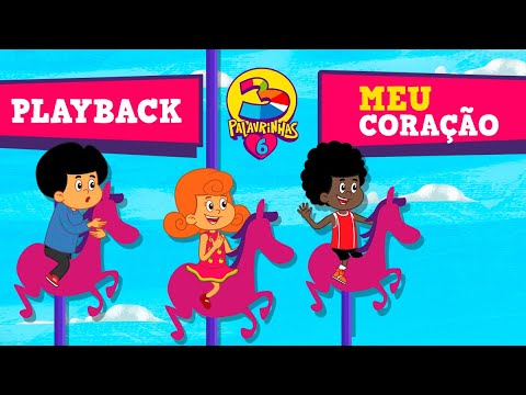 Meu Coração - 3 Palavrinhas - Playback Volume 6