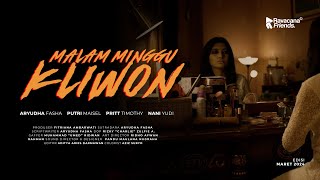 Download lagu Film Pendek Horor Komedi - MALAM MINGGU KLIWON (2019) mp3