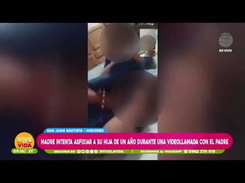 Madre intenta asfixiar a su hija de un año, en San Juan Bautista Misiones, durante una videollamada
