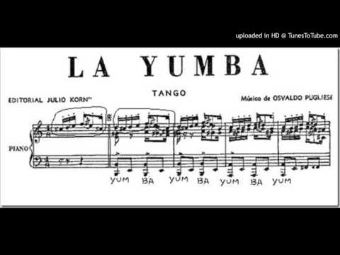 Today's Tango Is... La Yumba - Jorge Caldara