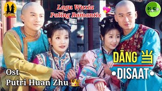 Download lagu Ost Putri Huan Zhu - Dāng 当 (DISAAT) with terjemahan/teks Indonesia | Lagu Wuxia Paling Romantis 💖 mp3