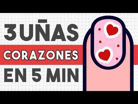¡RÁPIDAS Y FÁCILES! · 3 UÑAS CORAZONES EN 5 MINUTOS 🩷