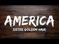 America - Sister Golden Hair (Lyrics)