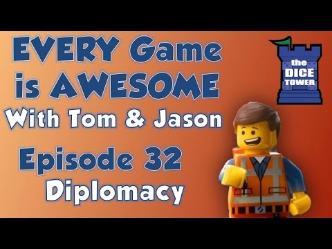 Every Game is Awesome 32: Diplomacy