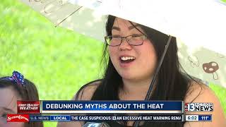Debunking myths about the Las Vegas heat