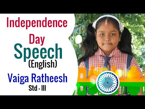 Independence Day Speech (English) | Vaiga Ratheesh (Std - III)
