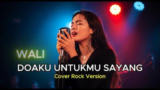 Download lagu Wali Band - Doaku Untukmu Sayang (Rock Cover) - Nostalgia mp3