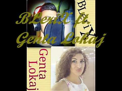 BLeriX ft. Genta Lokaj - Me t'pas ty pran