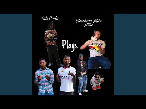 Plays (feat. Blocchead MikeMike)
