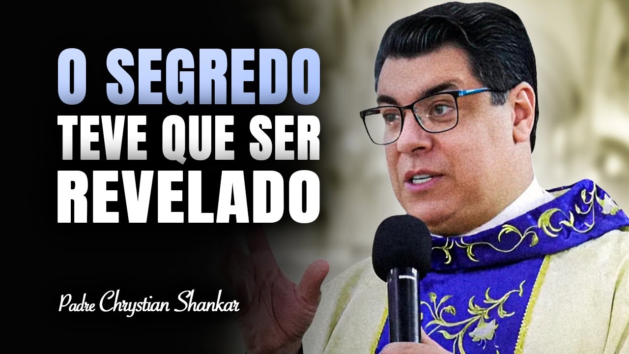 POR QUE O DIABO ODEIA MARIA SANTÍSSIMA? O SEGREDO FOI REVELADO! - PADRE CHRYSTIAN SHANKAR