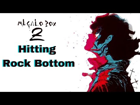 Hitting Rock Bottom- Megalo Box 2: NOMAD (anime) Review