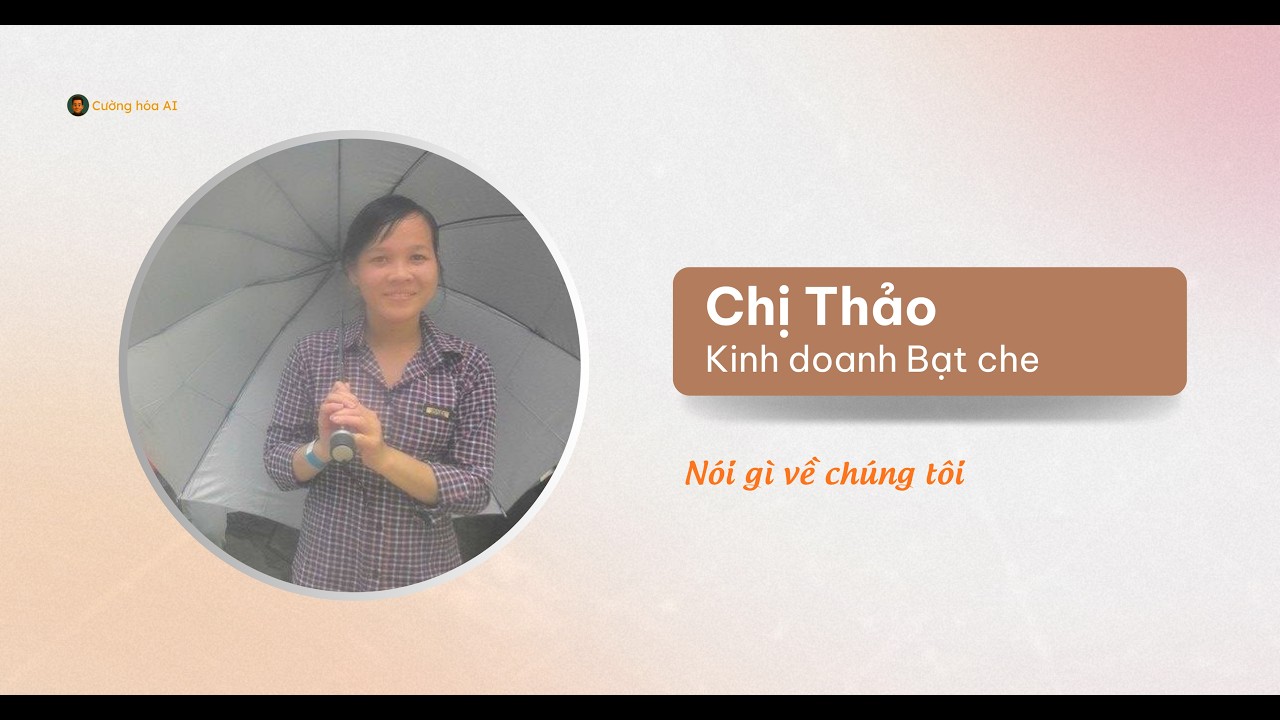Chị Thảo - Tiết kiệm 15h/tuần nhờ chatbot AI