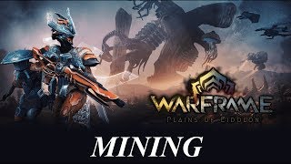 Plains of Eidolon - First Impressions & Overview - Mining