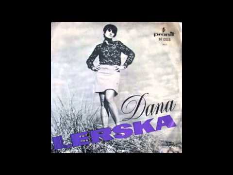 DANA LERSKA - Nie mam o to żalu