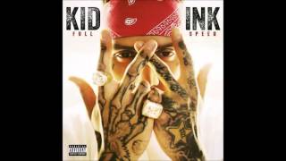 Kid Ink - Let Em Know Ft Vee Tha Rula