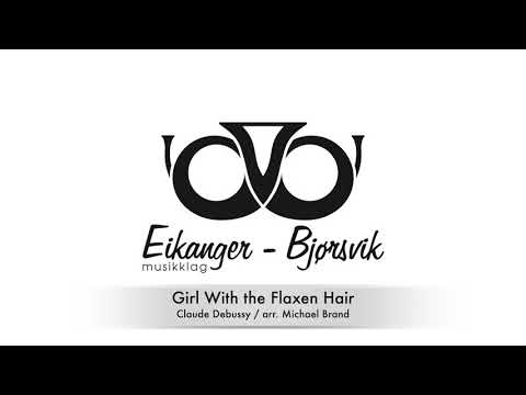 Eikanger-Bjørsvik Musikklag - Girl with the Flaxen Hair (Debussy)