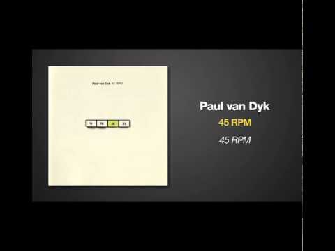 Paul van Dyk - 45 RPM
