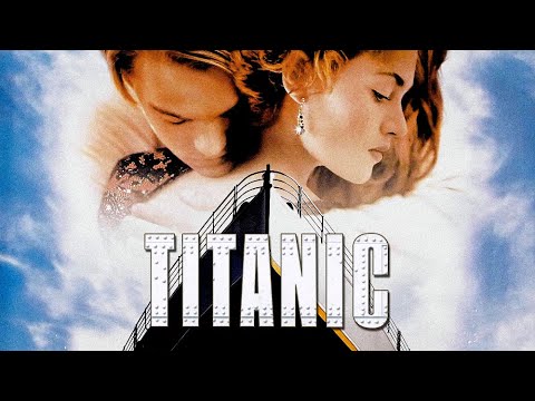 Titanic (Main Theme Suite) | Music by James Horner