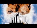 Titanic (Main Theme Suite) | Music by James Horner