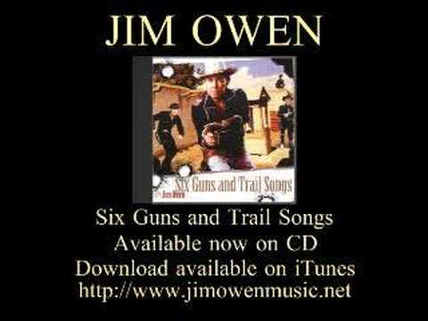 JIM OWEN - CD ALBUM - Six Guns and Trail Songs
