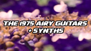 Tutorial #77 | The 1975 Airy Guitars & Synths 💫