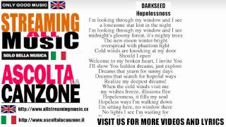 Darkseed - Hopelessness (Lyrics / Testo)