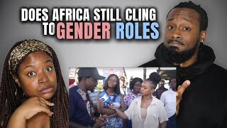 American Couple Reacts "Does Africa Still Cling to Gender Roles?"