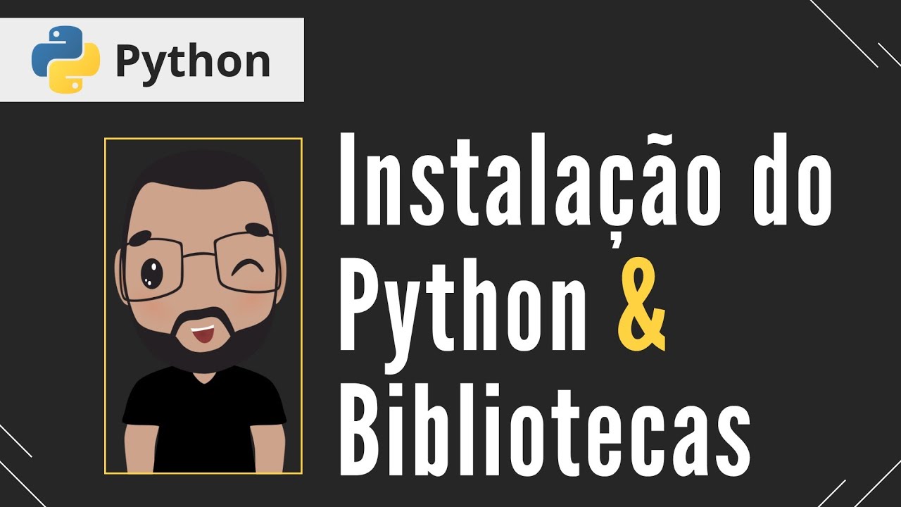 Como instalar o Python e Bibliotecas Extras? (Tutorial Completo 2024)