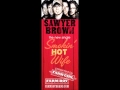 Sawyer Brown - Smokin' Hot Wife 