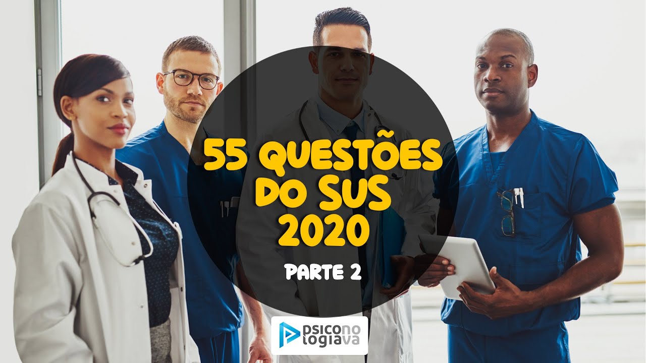 Questões SUS 2020 Parte 2 - Estudo Sistematizado do SUS 2021