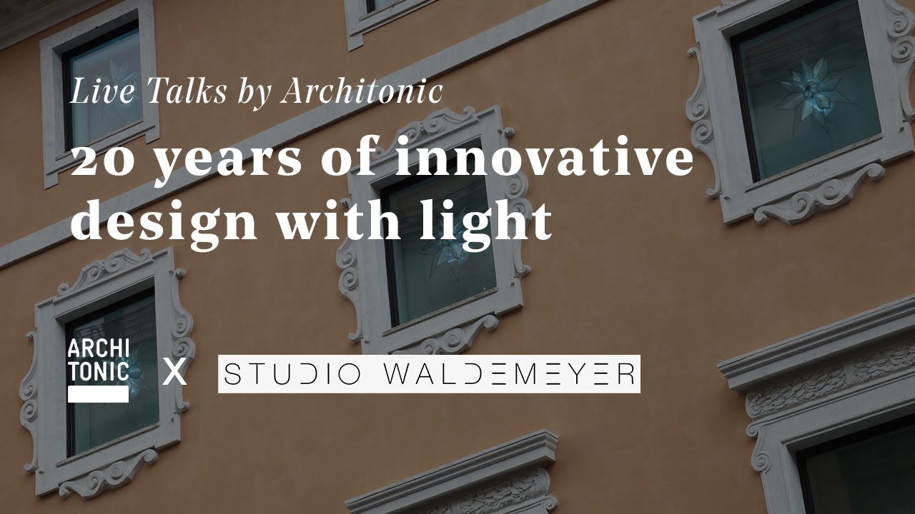 Architonic Live Talk: Light + Building interview with Studio Waldemeyer.