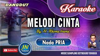 Download lagu Melodi Cinta_Karaoke dangdut Keyboard_Nada Pria_By. H.Rhoma Irama mp3