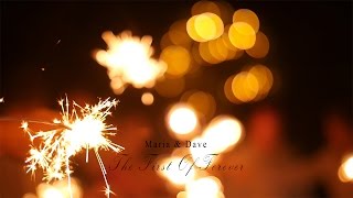 The First Of Forever | Maria & Dave