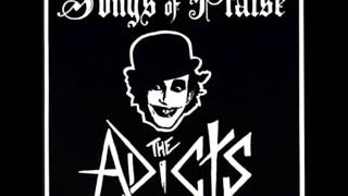 The Adicts - Songs Of Praise - Get Adicted