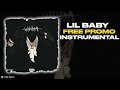Lil Baby Free Promo INSTRUMENTAL Best On YouTube