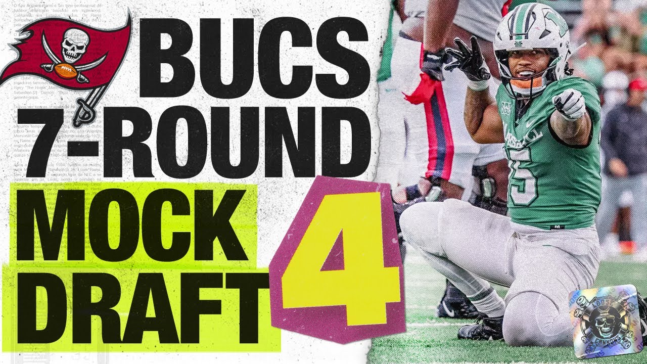 Bucs 7-Round Mock Draft 4.0 Bucs 7-Round Mock Draft 4.0